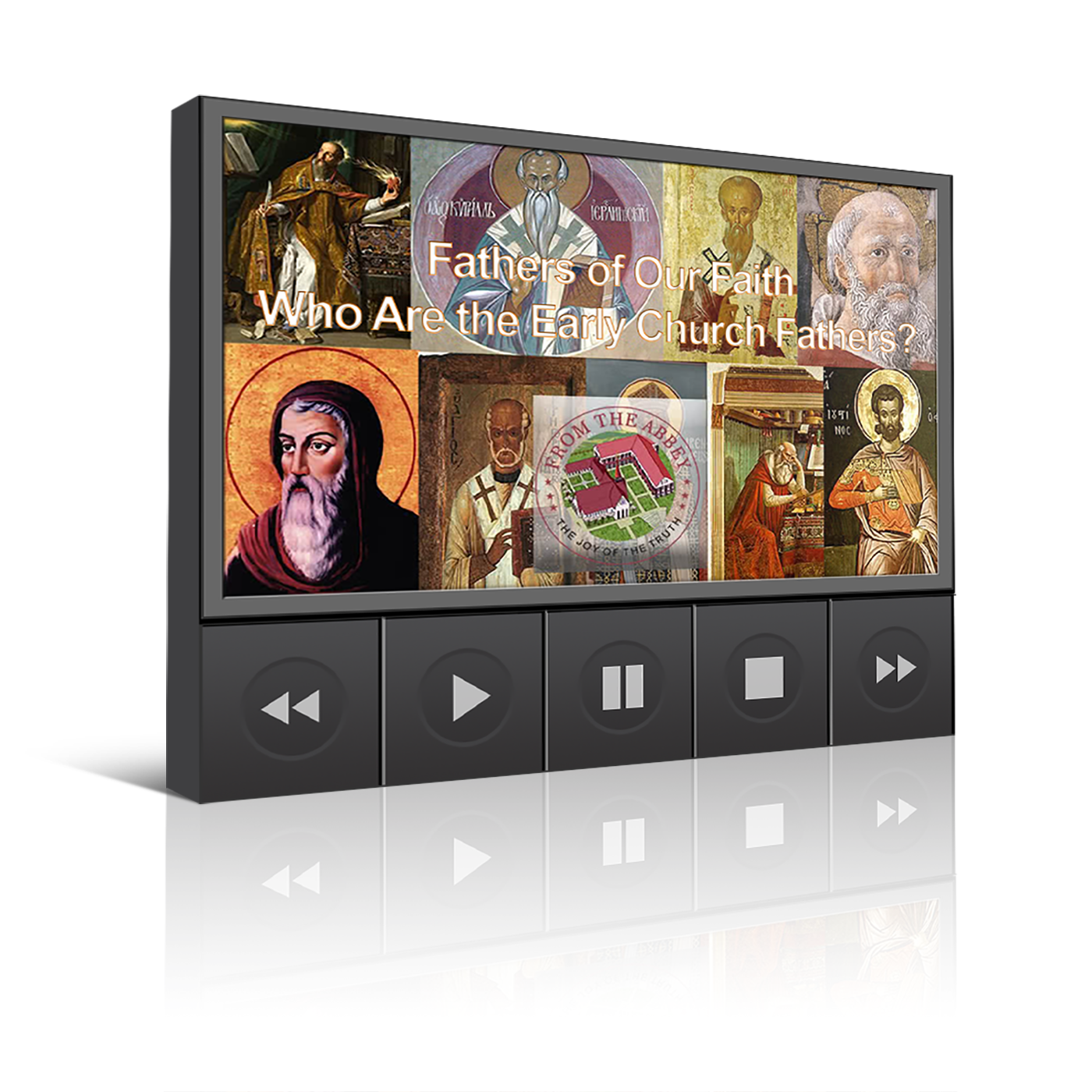 Fathers of Our Faith: Who Are the Early Church Fathers?